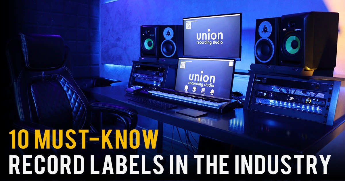 10 Must-Know Record Labels in the Industry