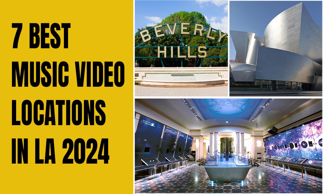 7 Best Music Video Locations in Los Angeles for 2024 
