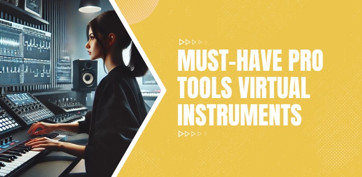 What Virtual Instruments Come With Pro Tools