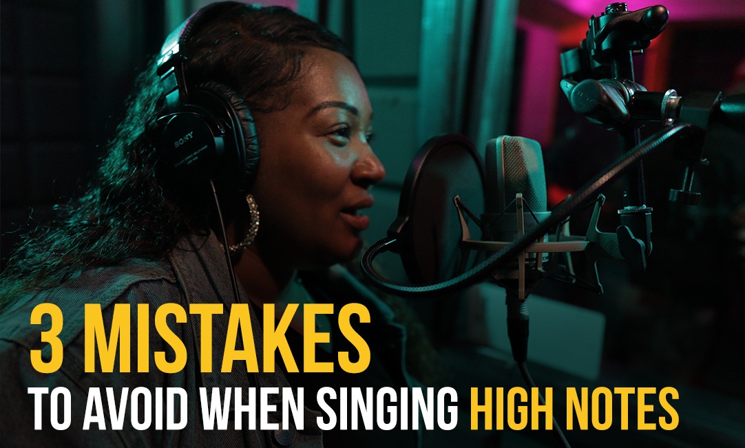 3 mistakes to avoid when singing high notes