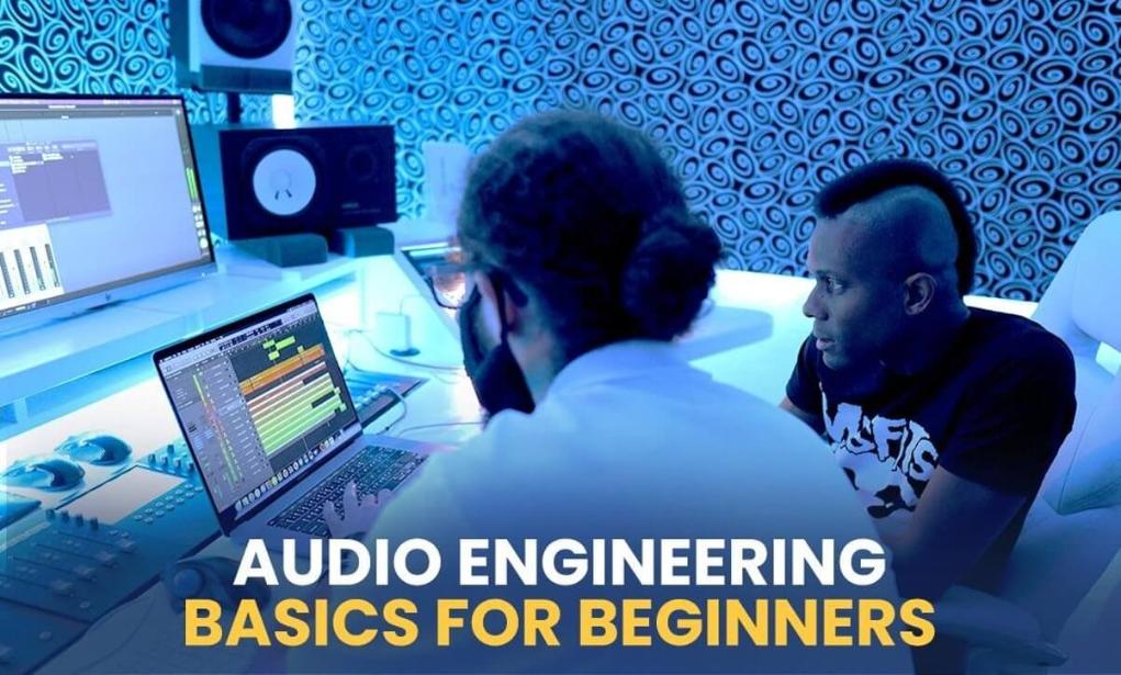 Audio engineering basics for beginners