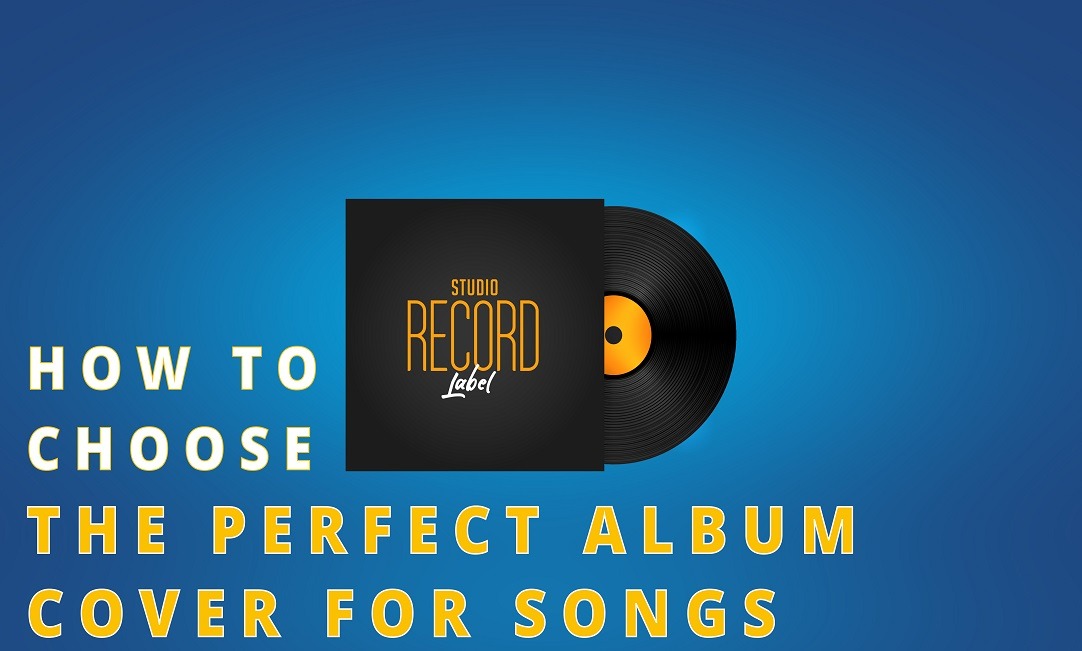 How to Choose the Perfect Album Cover for Songs - Union Recording Studio