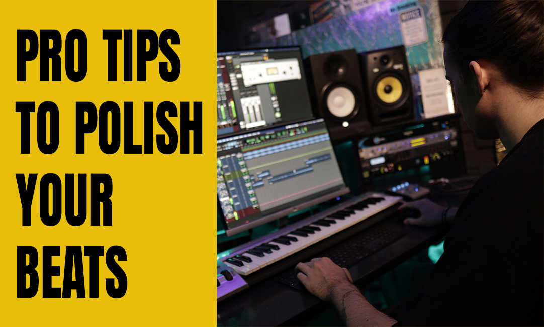Mastering & Mixing: Pro Tips for Polishing Your Tracks to Professional Quality